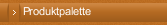 Produktpalette